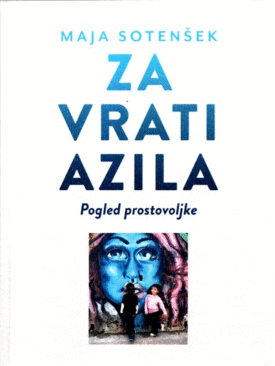 Naslovnica: Za vrati azila : pogled prostovoljke