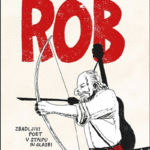 Naslovnica: Rob: zbadljivi poet v stripu in glasbi