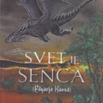 Naslovnica: Svet je senca (Edgarja Kaosa)