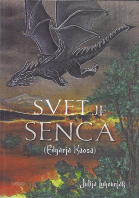 Naslovnica: Svet je senca (Edgarja Kaosa)