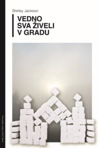 Naslovnica: Vedno sva živeli v gradu