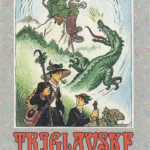 Naslovnica: Triglavske pravljice. Zv. 1