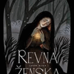 Naslovnica: Revna ženska: epizoda iz sodobnega življenja