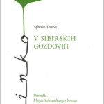 Naslovnica: V sibirskih gozdovih : februar-julij 2010