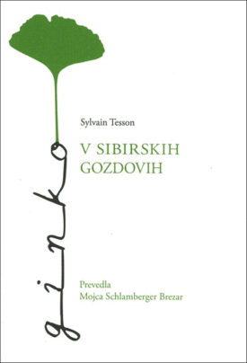Naslovnica: V sibirskih gozdovih : februar-julij 2010