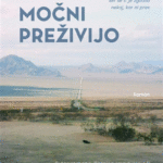 Naslovnica: Samo močni preživijo : roman