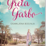 Naslovnica: Greta Garbo: osamljena boginja