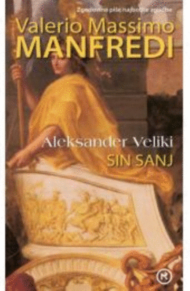 Naslovnica: Aleksander Veliki. Sin sanj