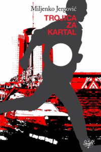 Naslovnica: Trojica za Kartal: Sarajevski Marlboro remastered