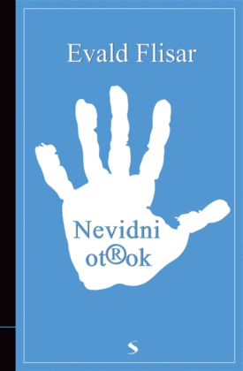 Naslovnica: Nevidni otrok: [roman]