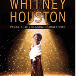 Naslovnica: Whitney Houston: pevka, ki je z glasom očarala svet