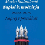 Naslovnica: Zapisi iz močvirja: 2022-2010: naprej v preteklost