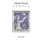Naslovnica: Utopia : pisma z juga