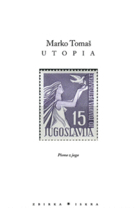 Naslovnica: Utopia : pisma z juga
