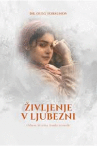 Naslovnica: Življenje v ljubezni : odnosi, družina, ženske in moški