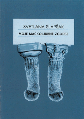 Naslovnica: Moje mačkoljubne zgodbe