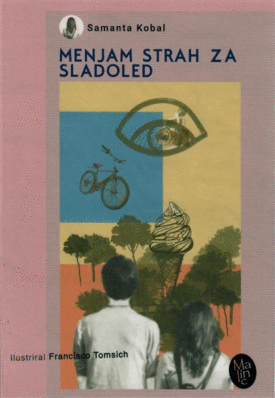 Naslovnica: Menjam strah za sladoled