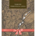 Naslovnica: Varuhi Vrbovega Loga