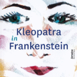 Naslovnica: Kleopatra in Frankenstein