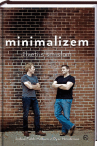 Naslovnica: Minimalizem : živeti s smislom