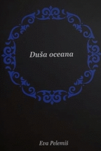 Naslovnica: Duša oceana : zbirka pesmi