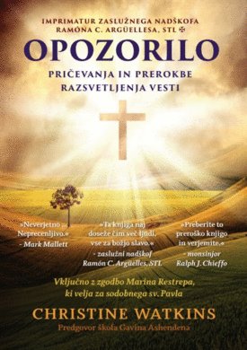 Naslovnica: Opozorilo: pričevanja in prerokbe o razsvetljenju vesti