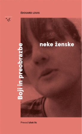 Naslovnica: Boji in preobrazbe neke ženske