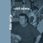 Naslovnica: Kdo mi je ubil očeta