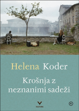 Naslovnica: Krošnja z neznanimi sadeži : eseji
