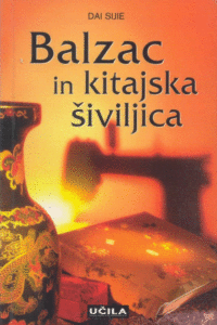Naslovnica: Balzac in kitajska šiviljica