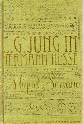 Naslovnica: C. G. Jung in Hermann Hesse : spomin na dvoje prijateljstev