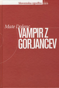 Naslovnica: Vampir z Gorjancev : fantastična povest