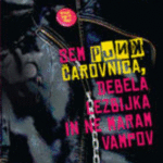 Naslovnica: Sem punk čarovnica, Debela lezbijka in ne maram vampov