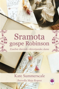 Naslovnica: Sramota gospe Robinson : zasebni dnevnik viktorijanske dame