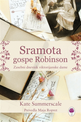 Naslovnica: Sramota gospe Robinson : zasebni dnevnik viktorijanske dame
