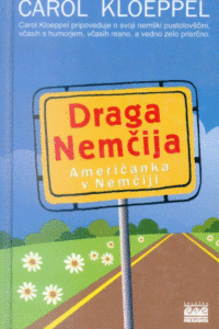 Naslovnica: Draga Nemčija : Američanka v Nemčiji