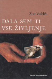 Naslovnica: Dala sem ti vse življenje