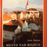 Naslovnica: Mesto nad Bojico