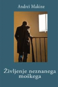 Naslovnica: Življenje neznanega moškega
