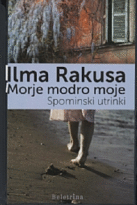 Naslovnica: Morje modro moje : spominski utrinki