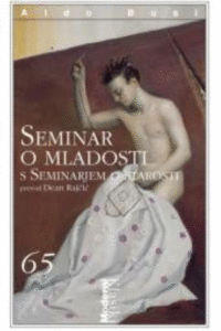 Naslovnica: Seminar o mladosti : s seminarjem o starosti