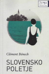 Naslovnica: Slovensko poletje: roman
