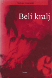Naslovnica: Beli kralj: roman