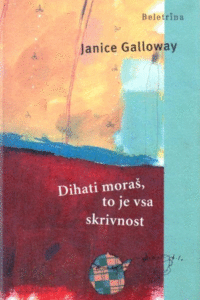 Naslovnica: Dihati moraš, to je vsa skrivnost