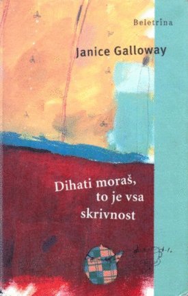 Naslovnica: Dihati moraš, to je vsa skrivnost