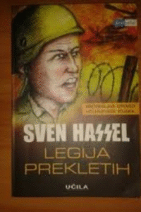 Naslovnica: Legija prekletih : [pretresljiva izpoved Hitlerjevega vojaka]