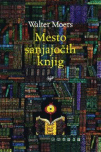 Naslovnica: Mesto sanjajočih knjig : roman iz Zamonije