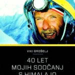 Naslovnica: 40 let mojih soočanj s Himalajo