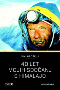 Naslovnica: 40 let mojih soočanj s Himalajo