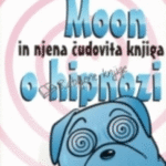 Naslovnica: Molly Moon in njena čudovita knjiga o hipnozi